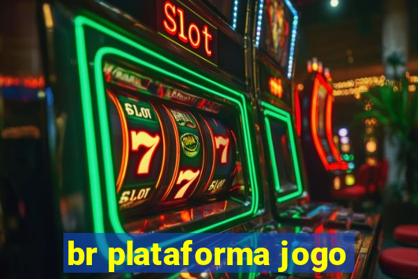 br plataforma jogo